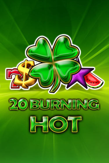 20 Burning Hot играть онлайн на интерес| Pin-Up без денег