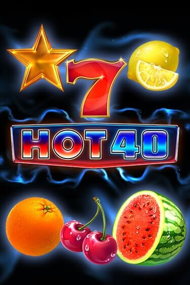 Hot 40 играть онлайн на интерес| Pin-Up без денег